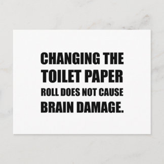 Changing Toilet Paper Roll Brain Damage Postcard