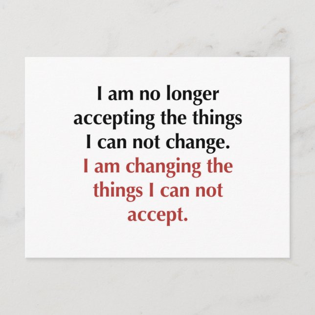 Changing What I Can Not Accept Postcard (Front)