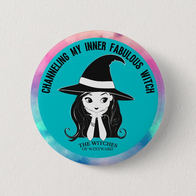 Channeling My Inner Fabulous Witch 2 Inch Round Button (Front)