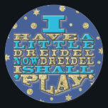 Chanukah "Dreidel Play/Gold,Blue" Stickers Round<br><div class="desc">Chanukah/Hanukkah "I Have a Little Dreidel Now Dreidel I Shall Play/Gold, Blue" Stickers Round. Have fun using these stickers as cake toppers, favour bag closures, or whatever rocks your festivities! The background can be changed by choosing from a large selection of colours. Thanks for stopping and shopping by! Your business...</div>