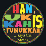 Chanukah/Hanukkah "HanukkahFunukka" Stickers Round<br><div class="desc">Chanukah/Hanukkah "Hanukkah Is Funukkah" Stickers Round. Have fun using these stickers as cake toppers, gift tags, favour bag closures, or whatever rocks your festivities! Personalize by deleting "... says the Steins" and adding your own words, using your favourite font style, size, and colour. The background can be changed by choosing...</div>