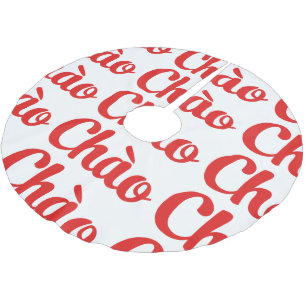Chào / Hello ~ Vietnam / Vietnamese / Tiếng Việt Brushed Polyester Tree Skirt