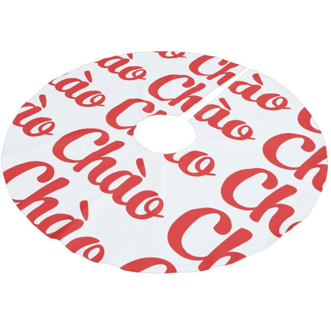 Chào / Hello ~ Vietnam / Vietnamese / Tiếng Việt Brushed Polyester Tree Skirt (Angled)
