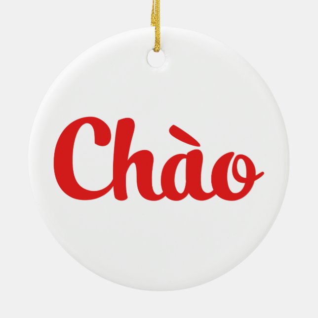 Chào / Hello ~ Vietnam / Vietnamese / Tiếng Việt Ceramic Ornament (Back)