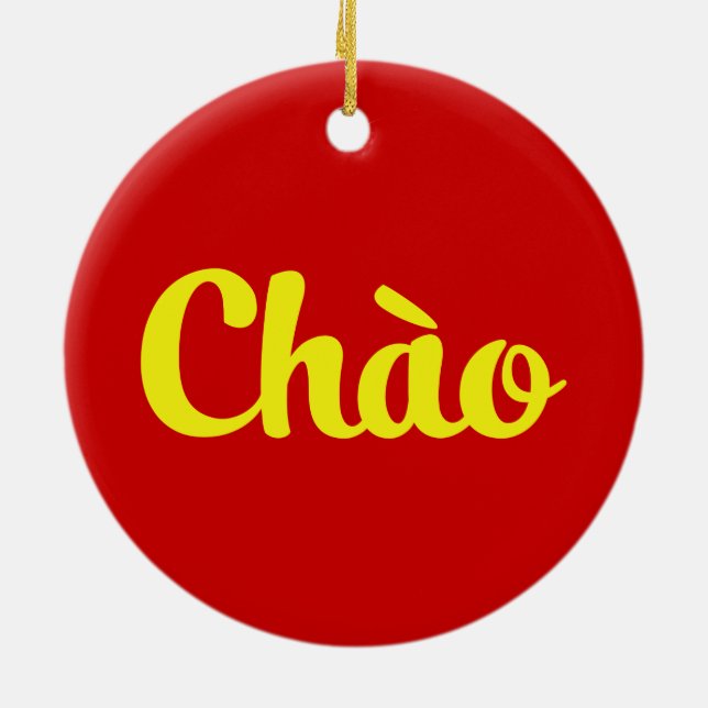 Chào / Hello ~ Vietnam / Vietnamese / Tiếng Việt Ceramic Ornament (Back)