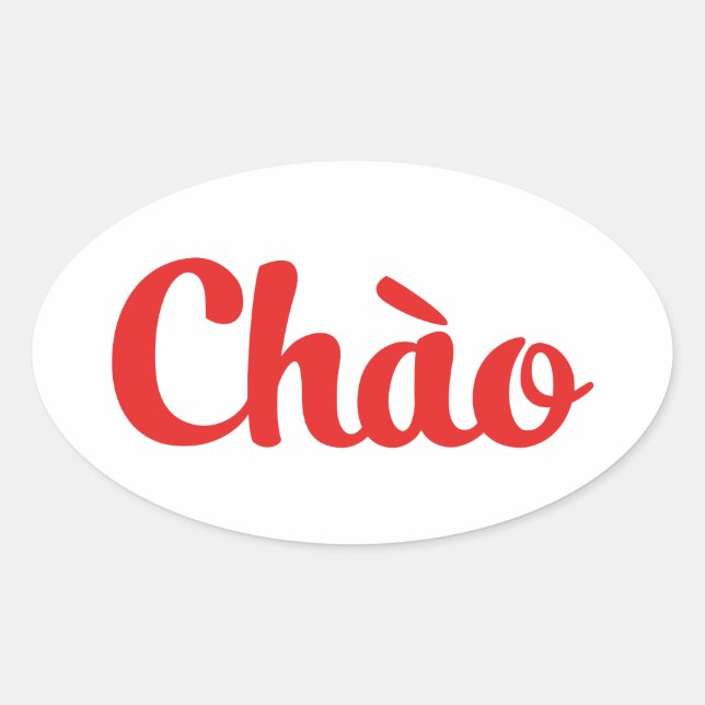 Chào / Hello ~ Vietnam / Vietnamese / Tiếng Việt Oval Sticker (Front)