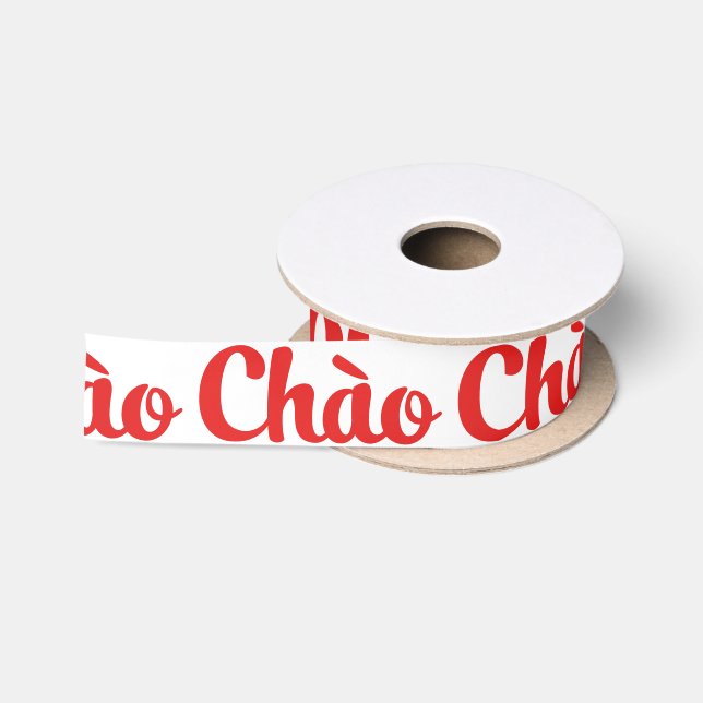 Chào / Hello ~ Vietnam / Vietnamese / Tiếng Việt Satin Ribbon (Spool)