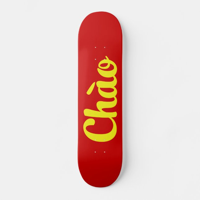 Chào / Hello ~ Vietnam / Vietnamese / Tiếng Việt Skateboard (Front)