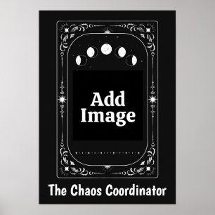 Chaos Coordinator Celestial Moon Tarot Zodiac Gift Poster