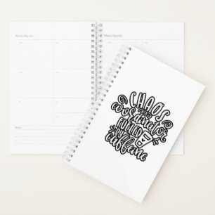 Chaos Coordinator Coffee Drinker Planner