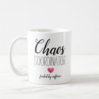 Chaos Coordinator Coffee Mug
