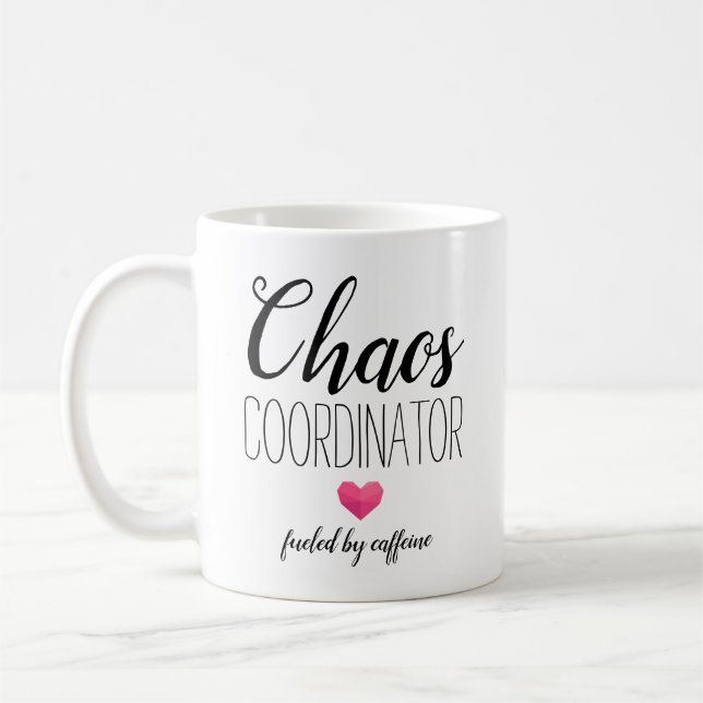 Chaos Coordinator Coffee Mug (Left)