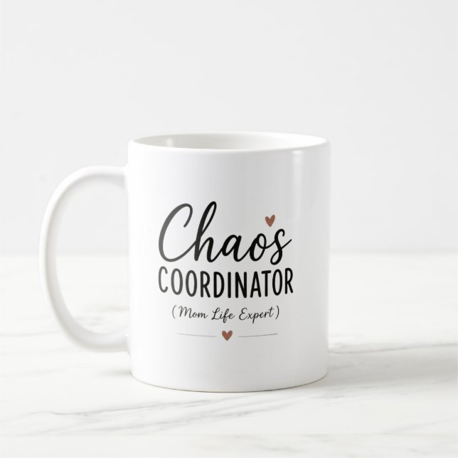 Chaos Coordinator Custom Name Funny Mom Coffee Mug (Left)