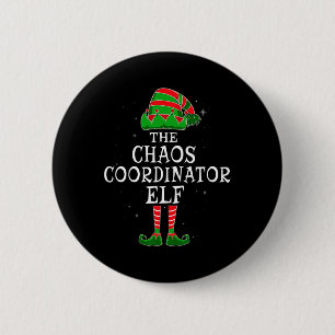 Chaos Coordinator Elf Group Matching Family Christ 2 Inch Round Button