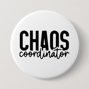 Chaos Coordinator - Funny Mom Life Quote 3 Inch Round Button
