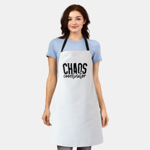 Chaos Coordinator - Funny Mom Life Quote  Apron