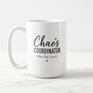 Chaos Coordinator Funny Mom Life Typography Coffee Mug