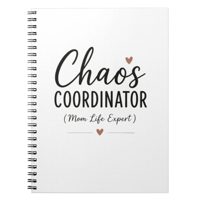 Chaos Coordinator Funny Mom Life Typography Notebook (Front)