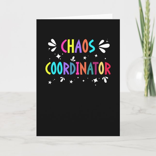 Chaos Coordinator Funny Mom Teacher Witty Saying Card (Front)
