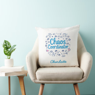 Chaos Coordinator Funny Mother's Day Gift Throw Pillow