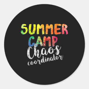 Chaos Coordinator . Funny Summer Camp Counsellor Classic Round Sticker