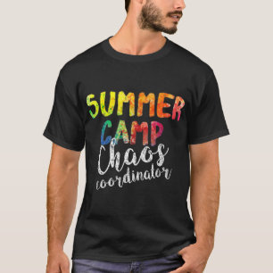 Chaos Coordinator . Funny Summer Camp Counselor  T-Shirt
