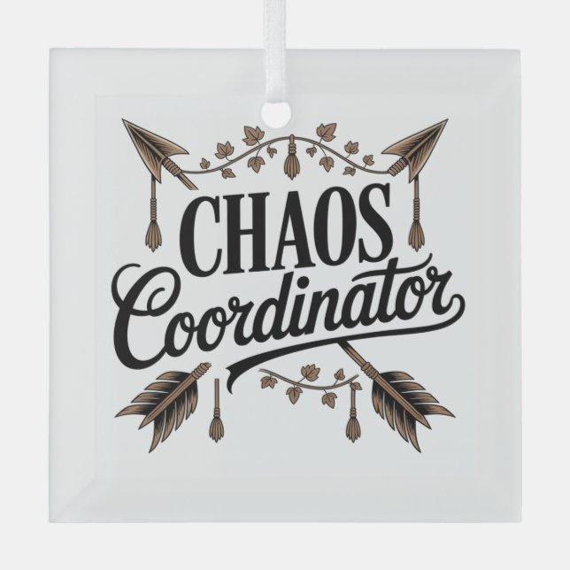 Chaos Coordinator Glass Ornament (Front)