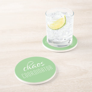 Chaos Coordinator Green Typographic Text Coaster