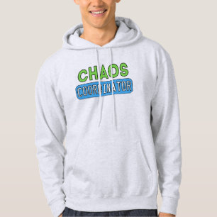 Chaos Coordinator Hoodie
