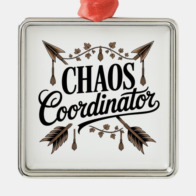 Chaos Coordinator Metal Ornament (Front)