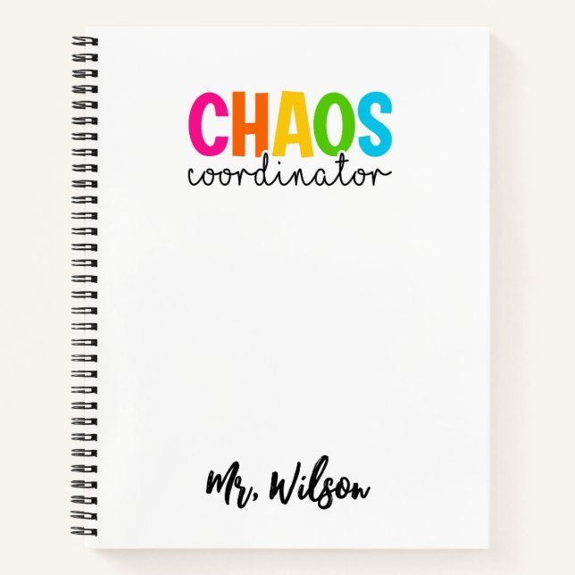 Chaos Coordinator Notebook – Funny Teacher Quote (Front)