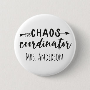 Chaos Coordinator Office Coworker Mom 2 Inch Round Button
