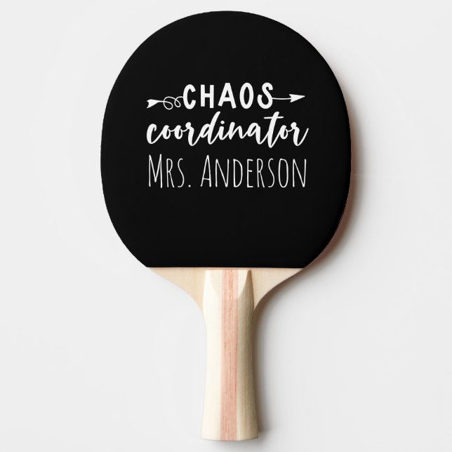 Chaos Coordinator Office Coworker Mom Ping Pong Paddle (Front)