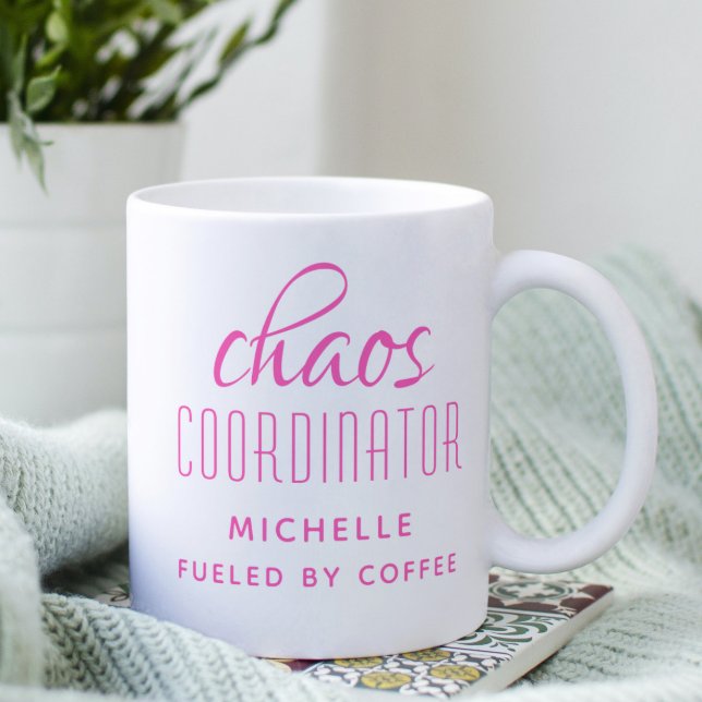 Chaos Coordinator Pink Typography Personalized Coffee Mug (Creator Uploaded)
