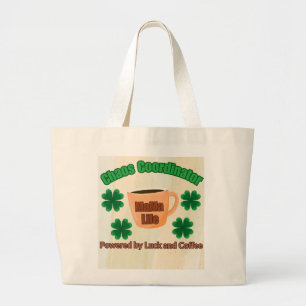 Chaos Coordinator  - Powered by Luck and Coffee Large Tote Bag