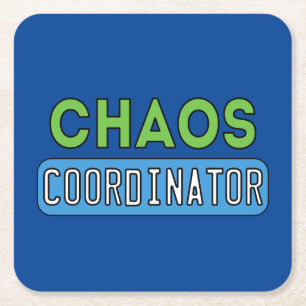 Chaos Coordinator Square Paper Coaster