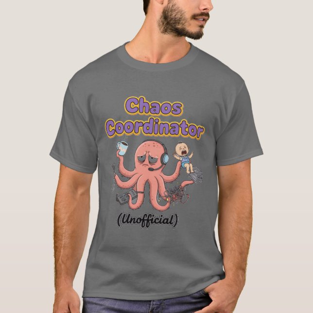 Chaos Coordinator T-Shirt (Front)