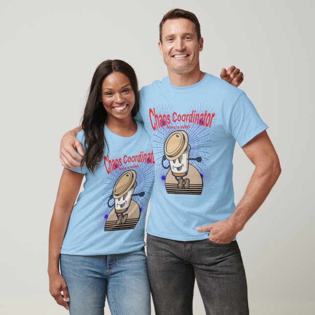 Chaos Coordinator T-Shirt – Funny Quote Tee (Unisex)