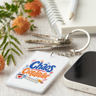 Chaos Coordinator Teacher Back to School Design Keychain