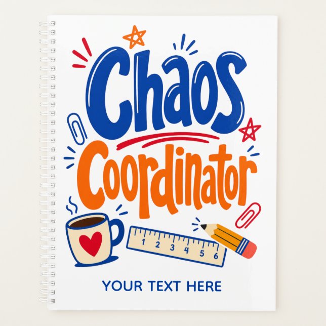 Chaos Coordinator Teacher Back to School Design Planner (Front)