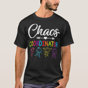 Chaos Coordinator Teacher Graphic Funny Teacher T-Shirt