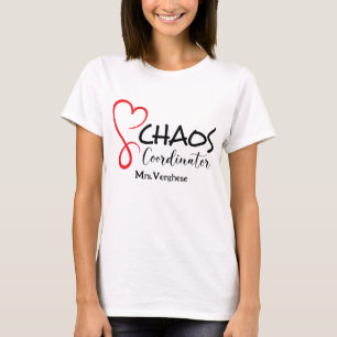Chaos Coordinator Teacher T-Shirt