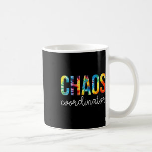Chaos Coordinator Tie Dye Appreciation Day Back To Coffee Mug