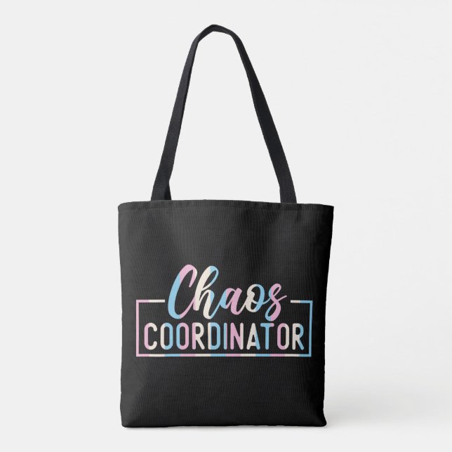 Chaos Coordinator Tote Bag (Back)