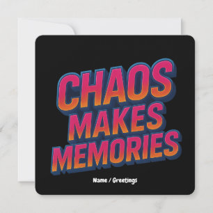 Chaos Makes Memories Retro Synthwave Design Funny Invitation