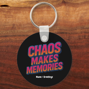 Chaos Makes Memories Retro Synthwave Design Funny  Keychain