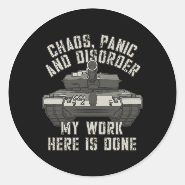 Chaos Panic And Disorder My Work Here Is Done Classic Round Sticker (Front)