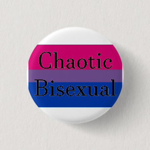 Chaotic Bisexual 1 Inch Round Button