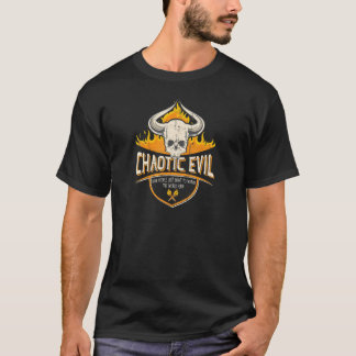 Chaotic Evil for Nerdy Roleplaying games T-Shirt