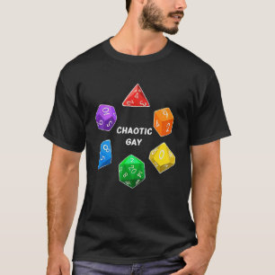 Chaotic Gay Alignment Dice D20 Nerdy Tabletop Adve T-Shirt